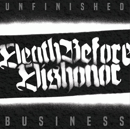 Death Before Dishonor (USA-1) : Unfinished Business